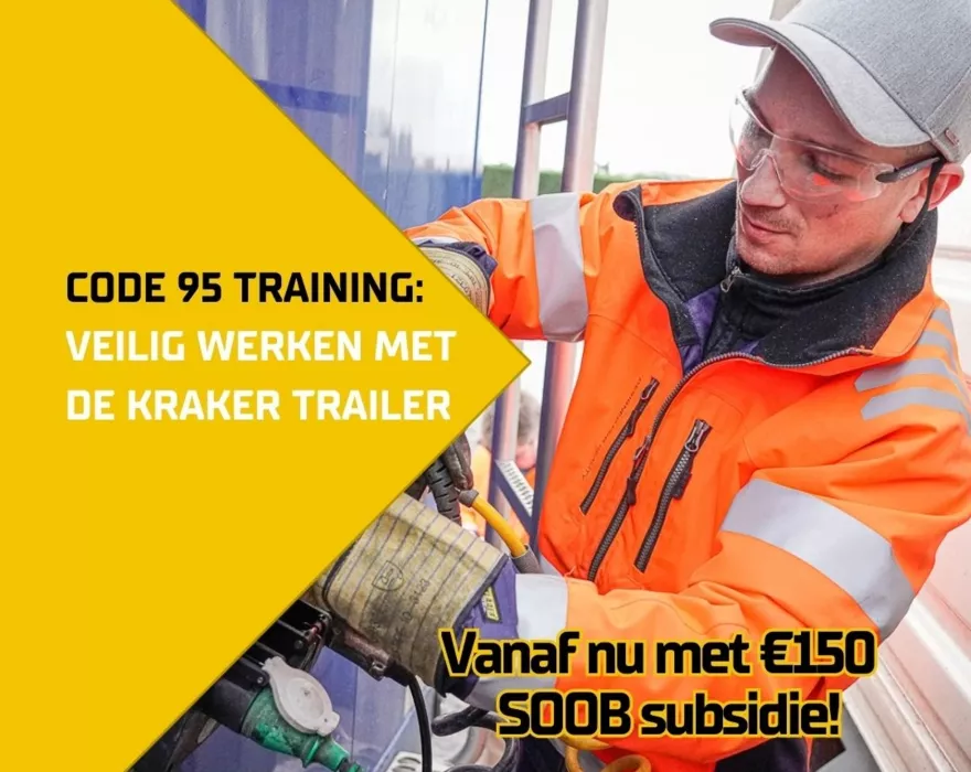 Code 95 training Veilig werken met jouw Kraker-trailer met SOOB subsidie